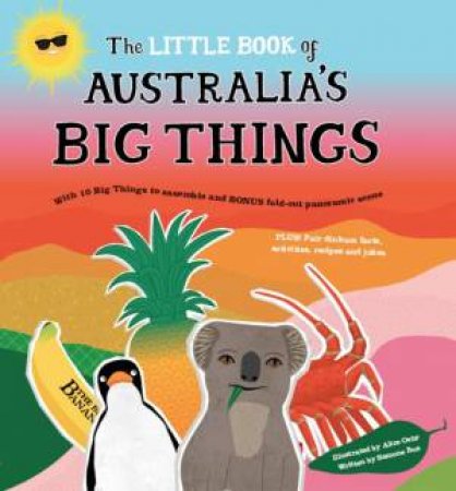 Little Book Of Australia's Big Things by Samone Bos
