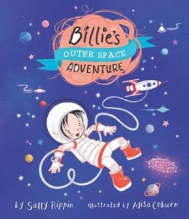 Billie's Outer Space Adventure by Sally Rippin