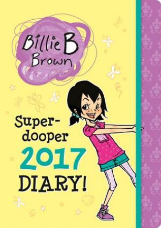 Billie B Brown 2017 Diary by Sally Rippin