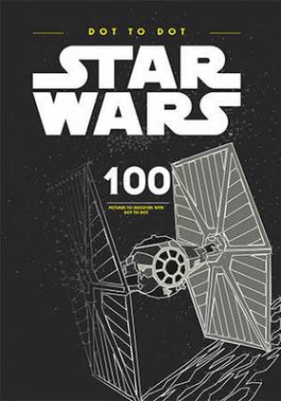 Star Wars: Dot-To-Dot by Various