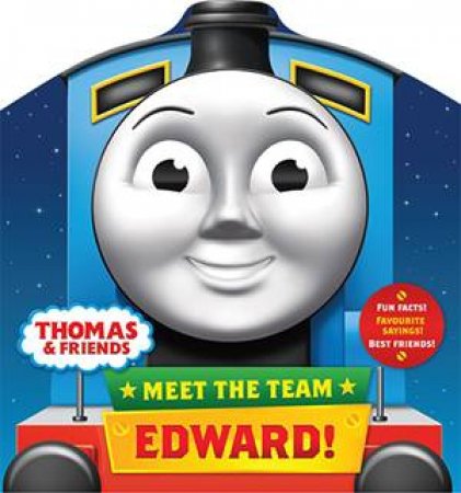 Thomas And Friends: Meet The Team: Edward by Various