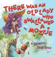 There Was an Old Lady Who Swallowed a Mozzie Board Book