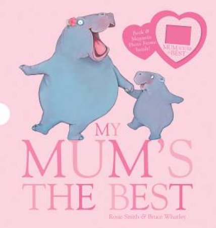 My Mum's The Best - Special Edition Slipcase by Rosie Smith