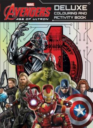 Marvel Avengers: Age of Ultron: Colouring and Activity Book by Various