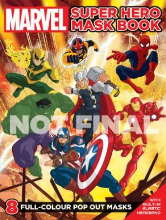 Marvel Super Heroes Mask Book by Various