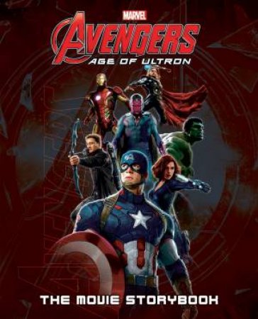 Marvel Avengers: The Age of Ultron: Movie Storybook by Various