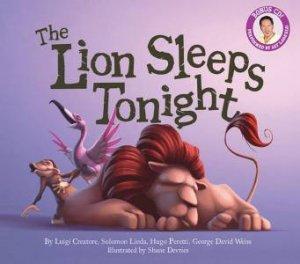 Lion Sleeps Tonight [Board Book + CD] by Solomon Linda