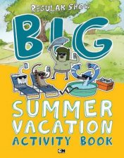 Regular Show Big Summer Vacation Activity Book