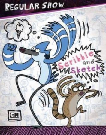 Regular Show: Scribble & Sketch Book by Various