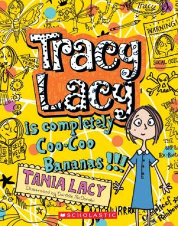 Tracy Lacy Is Completely Coo-Coo Bananas!!! by Tania Lacy