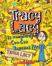 Tracy Lacy Is Completely CooCoo Bananas