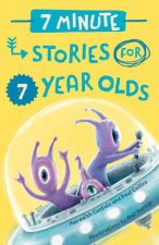 7 Minute Stories for 7 Year Olds