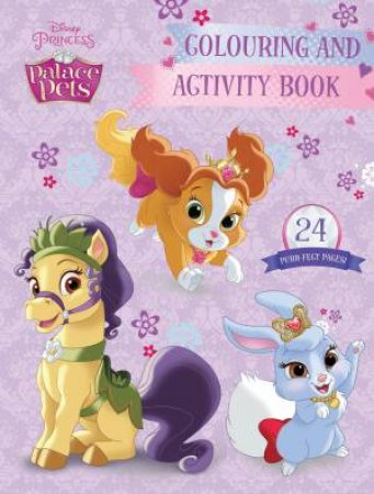 Disney Princess Palace Pets: Colouring & Activity Book by Various