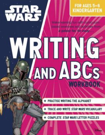 Star Wars Workbooks: Kindergarten Writing and ABCs by Various