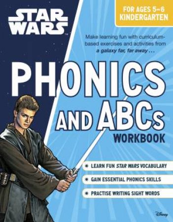 Star Wars Workbooks: Kindergarten Phonics and ABCs by Various