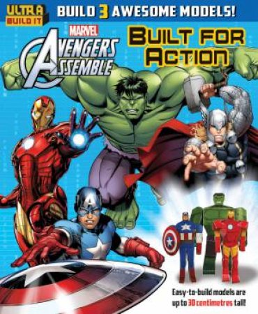 Marvel Avengers Assemble: Built For Action by Various