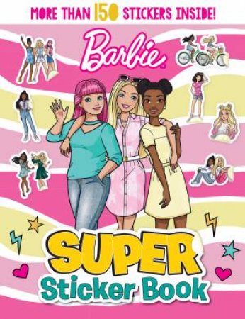 Barbie Super Sticker Book by Various