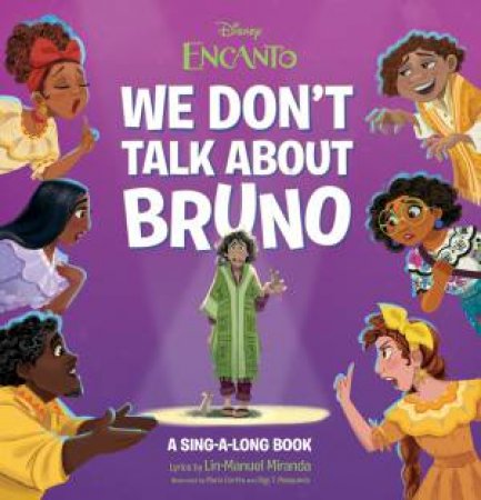 We Don't Talk About Bruno by Mario Cortes