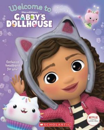 Welcome to Gabbys Dollhouse (With Headband) by Various