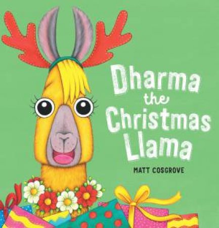 Dharma The Christmas Llama by Matt Cosgrove