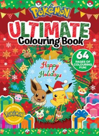 Pokemon Christmas: Ultimate Colouring Book by Various