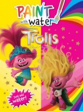 Trolls Band Together Paint With Water