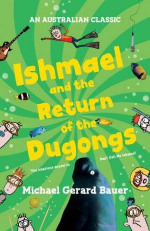 Ishmael and the Return of the Dugongs (Ishmael #2: New Edition) by Michael,Gerard Bauer