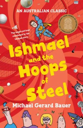 Ishmael and the Hoops of Steel (Ishmael #3: New Edition) by Michael,Gerard Bauer