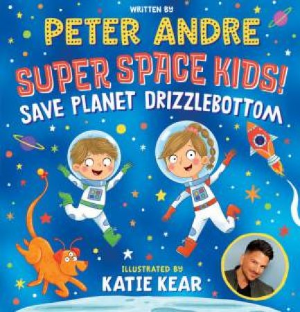 Save Planet Drizzlebottom by Peter Andre & Katie Kear