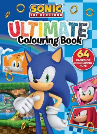 Sonic the Hedgehog: Ultimate Colouring Book by Various