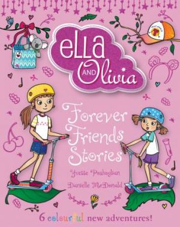 Forever Friends Stories by Yvette Poshoglian & Danielle McDonald