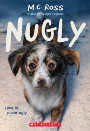 Nugly by M Ross