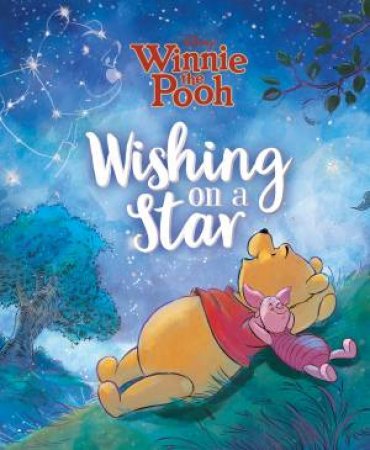 Winnie The Pooh: Wishing On A Star by Various