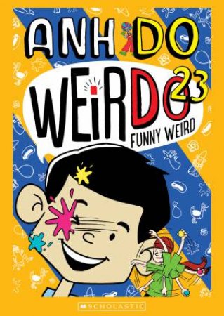 Funny Weird by Anh Do & Jules Faber