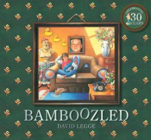 Bamboozled (30th Anniversary Edition) by David Legge