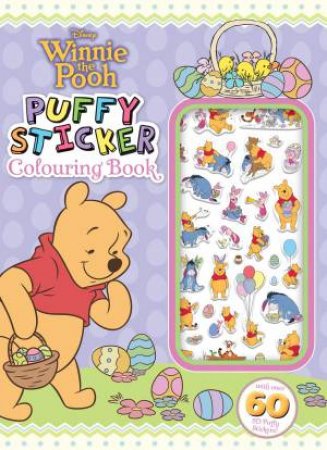 Winnie the Pooh: Easter Puffy Sticker Colouring Book (Disney) by Unknown