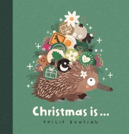 Christmas Is... by Philip Bunting