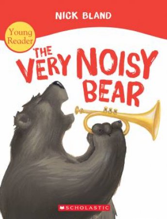 Young Reader: The Very Noisy Bear by Nick Bland