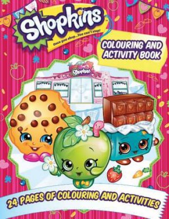 Shopkins Colouring and Activity Book by Various