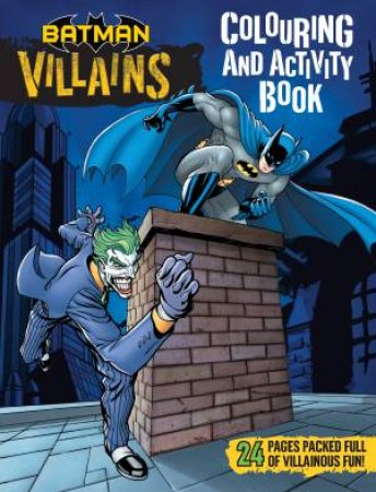 DC Comics: Batman Villains Colouring And Activity Book by Various