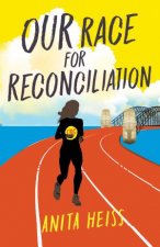 My Australian Story Our Race For Reconciliation