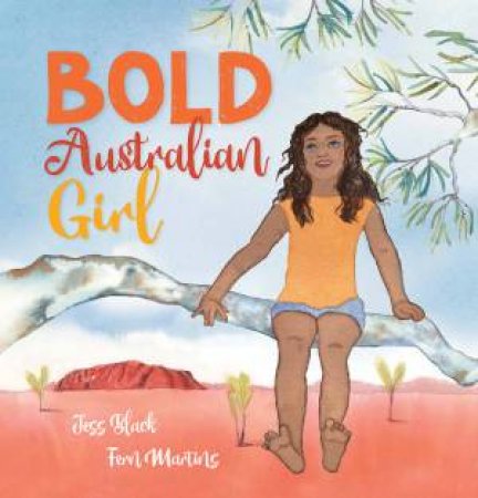 Bold Australian Girl by Jess Black