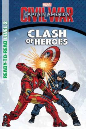 Marvel Captain America Civil War: Clash of Heroes by Various