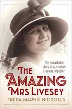 The Amazing Mrs Livesey by Freda Marnie Nicholls