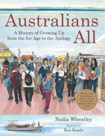 Australians All by Nadia Wheatley