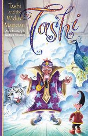 Tashi and the Wicked Magician by Anna Fienberg & Barbara Fienberg & Geoff Kelly & Kim Gamble
