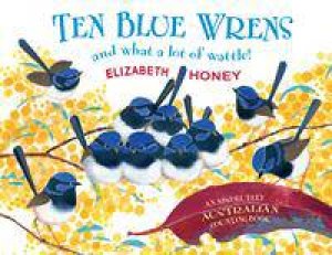 Ten Blue Wrens by Elizabeth Honey