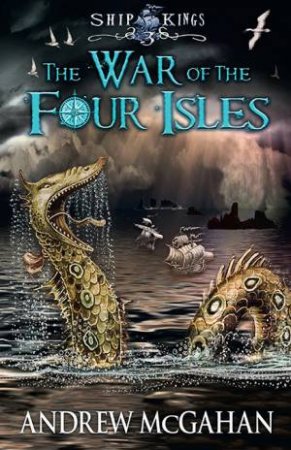 The War Of The Four Isles by Andrew McGahan