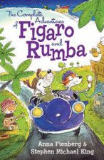 Figaro And Rumba The Complete Adventures Of Figaro And Rumba