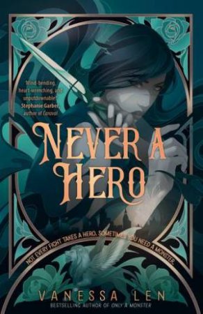 Never a Hero: Only a Monster 2 by Vanessa Len